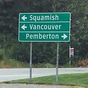 Squamish - Vancouver - Pemberton road sign