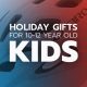 Holiday gifts for 10 year old through 12 year old mountain bike kids