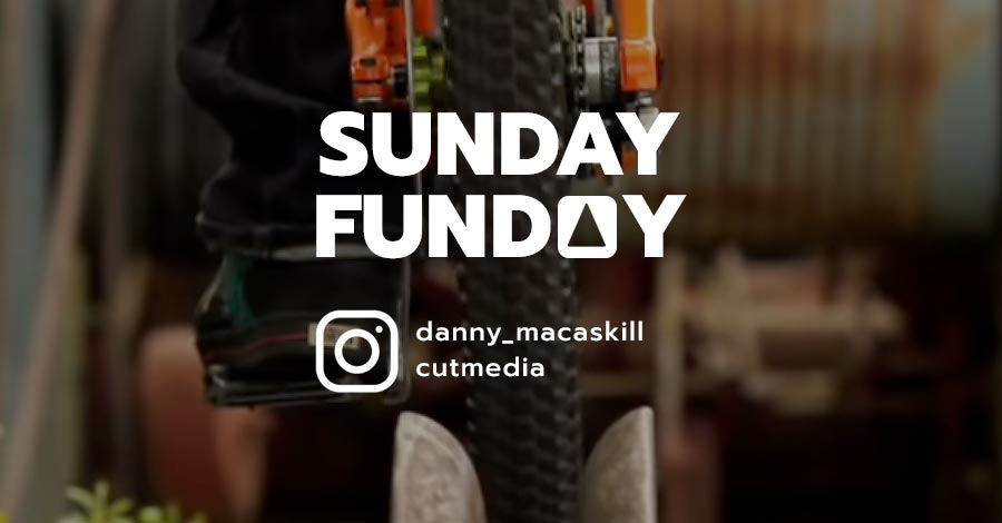 Sunday Funday with Danny Macaskill and Cut Media