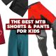 The best mountain biking shorts and pants for kids